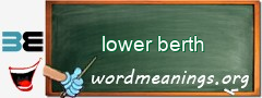 WordMeaning blackboard for lower berth